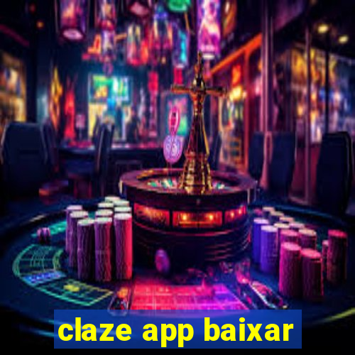 claze app baixar